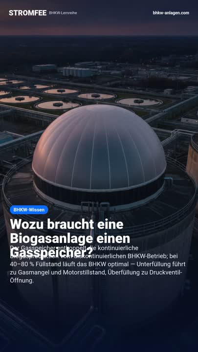 Wozu braucht eine Biogasanlage einen Gasspeicher?
